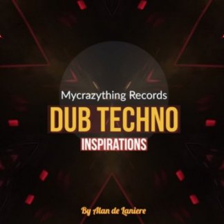 Mycrazything Sounds Dub Techno Inspirations 1