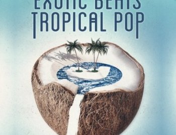 Famous Audio Exotic Beats And Tropical Pop