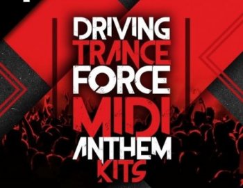 Trance Euphoria Driving Trance Force MIDI Anthem Kits 4