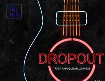 TrakTrain Dropout Guitar Loop Kit