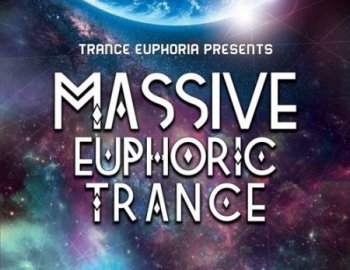 Trance Euphoria Massive Euphoric Trance For Spire