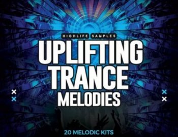 HighLife Samples Uplifting Trance Melodies Vol.1