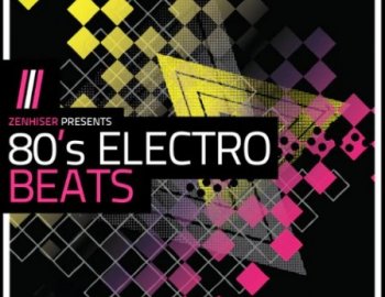 Zenhiser 80’s Electro Beats