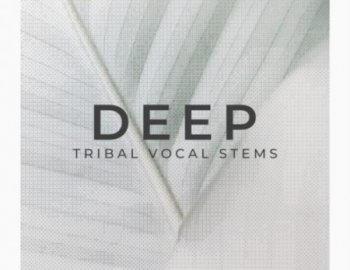 Zenhiser Deep Tribal Vocal Stems
