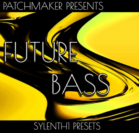 Patchmaker Future Bass For Sylenth1