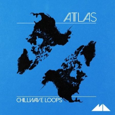 ModeAudio Atlas - Chillwave Loops