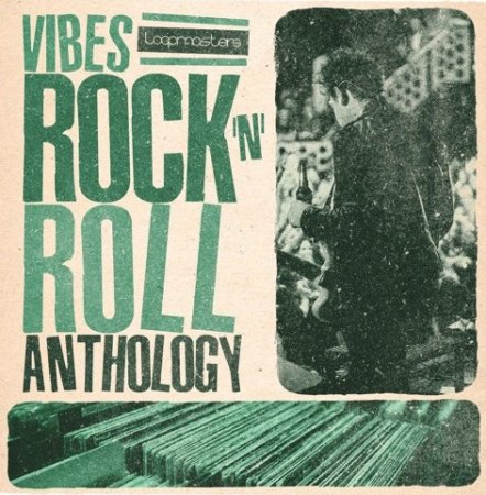 Loopmasters VIBES Vol 6 Rock and Roll Anthology