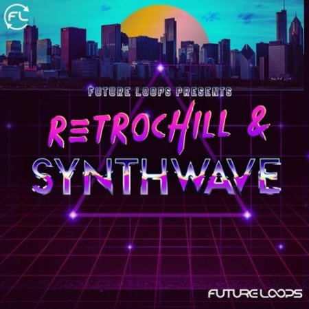 Future Loops Retrochill and Synthwave