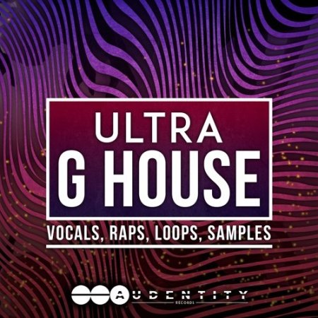 Audentity Records Ultra G House