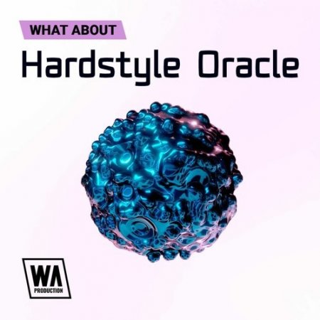 W. A. ​​Production Hardstyle Oracle