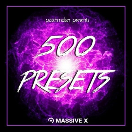 Patchmaker 500 Presets - Massive X