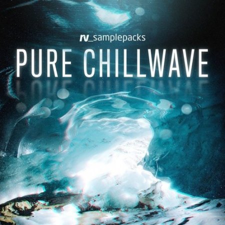 RV Samplepacks Pure Chillwave