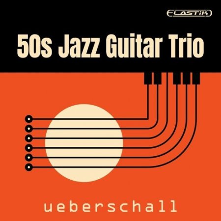 Ueberschall 50s Jazz Guitar Trio (Elastik)