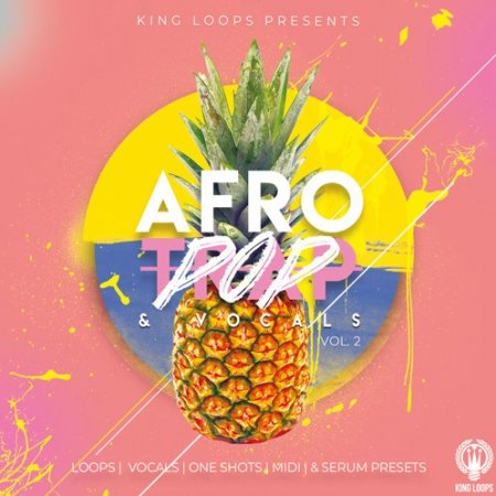 King Loops Afro Trap and Vocals Vol 2