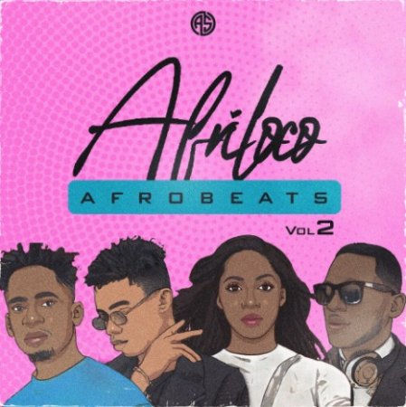 ASHKA Afriloco Afrobeats Vol 2