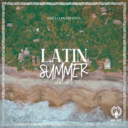 King Loops Latin Summer Vol 2
