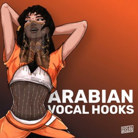 Vocal Roads Arabian Vocal Hooks