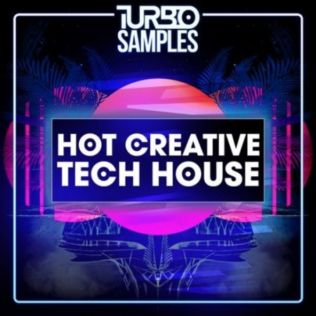 Turbo Samples Hot Creative Tech House