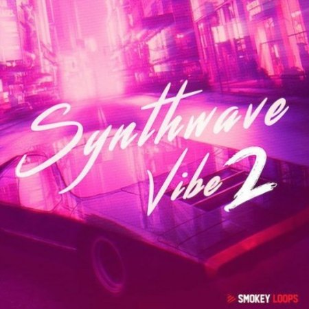 Smokey Loops Synthwave Vibe 2
