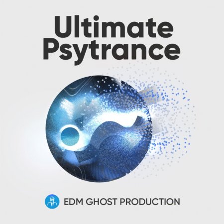 EDM Ghost Production - Ultimate Psytrance