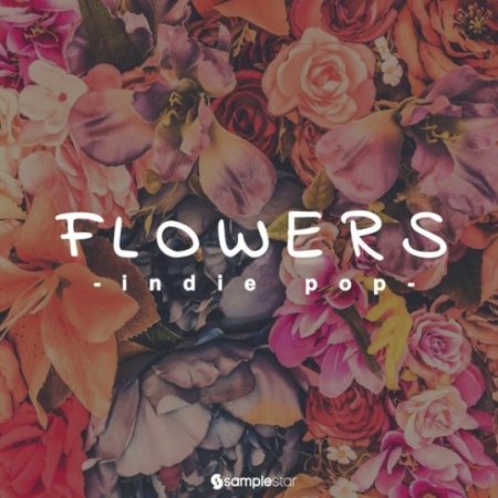 Samplestar Flowers Indie Pop