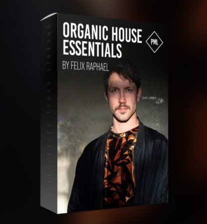 Production Music Live Organic House Essentials by Felix Raphael