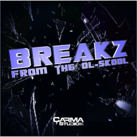 Carma Studio Breakz From The Ol-Skool