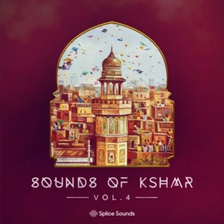 Splice Sounds of KSHMR Vol. 4 Splice Edition