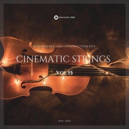 Nano Musik Loops Cinematic Strings Vol 15