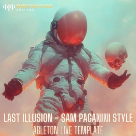 Innovation Sounds Last Illusion Sam Paganini Style Ableton 10 Techno Template