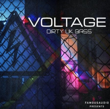 Famous Audio Voltage Dirty UK Bass