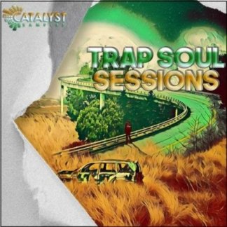 Catalyst Samples Trap Soul Sessions
