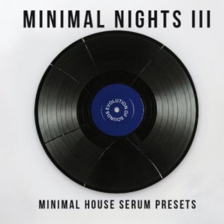 EvoSounds Minimal Nights Vol.3 Serum 2 Presets
