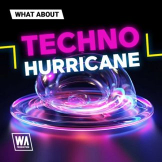 W. A. Production What About: Techno Hurricane