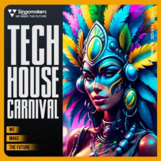 Singomakers Tech House Carnival