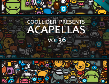 Coollider presents - Acapellas Vol 36