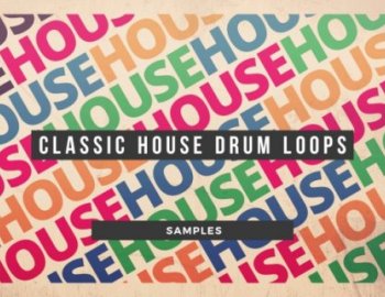 Sample Foundry Classic House Drum Loops