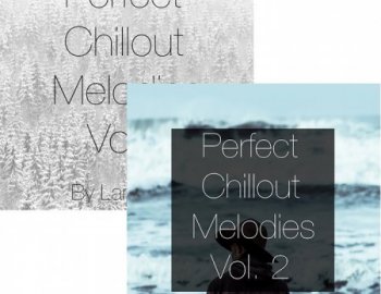 Laniakea Sounds Perfect Chillout Melodies Vol 1 - 2