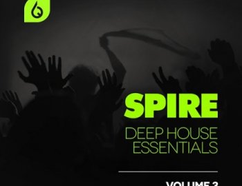 Freshly Squeezed Samples Spire Deep House Essentials Volume 3