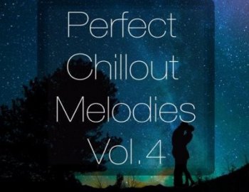 Laniakea Sounds Perfect Chillout Melodies Vol 4