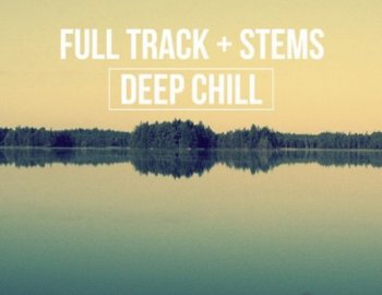 Equinox Sounds Full Track And Stems Deep Chill