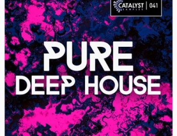 Catalyst Samples Pure Deep House