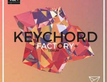 Unmute Keychord Factory Vol 1 For Serum