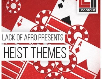 Looptone Lack of Afro presents Heist Themes