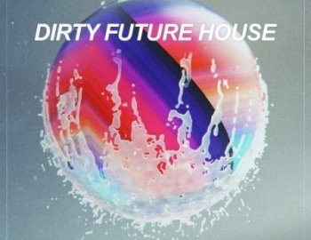 Prime Loops Dirty Future House