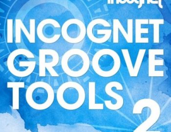 Incognet Incognet Groove Tools Vol.2