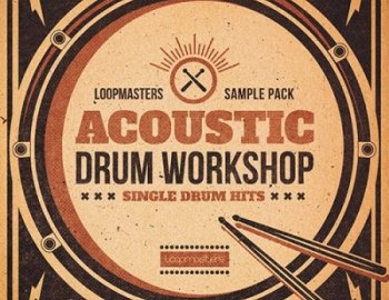 Loopmasters Acoustic Drum Workshop