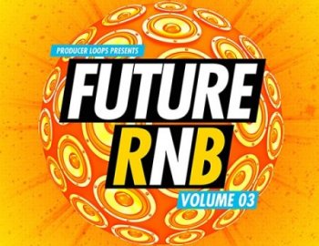 Producer Loops Future RnB Vol.3