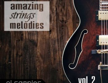 O! Samples Amazing Strings Melodies Vol.2
