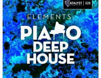 Catalyst Samples Elements Piano Deep House